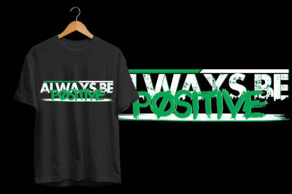 Always Be Positive Graphics for Print Templates