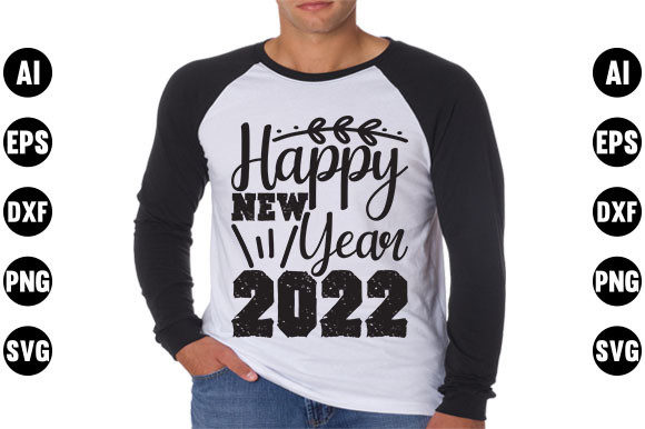 Happy New Year Quote Design for T-Shirt Graphics and Digital Products