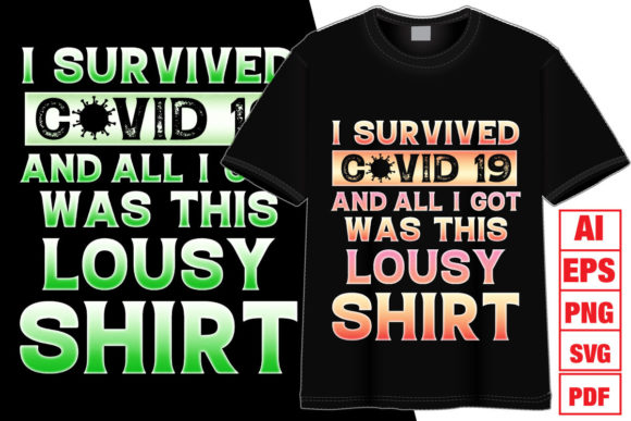 I Survived Covid-19 T-shirt Design Graphics