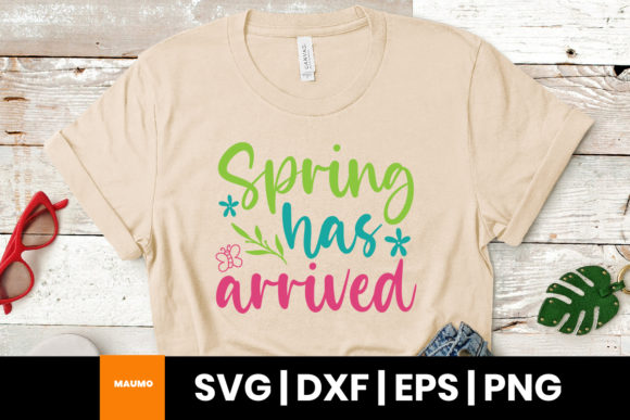 Spring Has Arrived Quote - A Versatile Graphic Design Asset