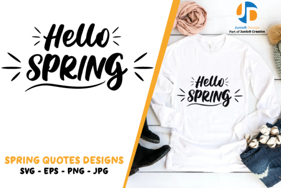 Spring Quote Design - Hello Spring Graphics for T-Shirt Designs