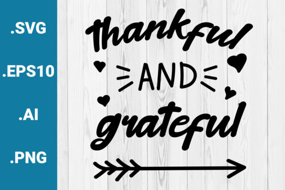 Thankful and Grateful Quote Graphics for Print Templates