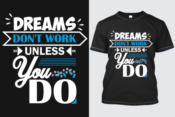 Typography T-shirt Design of Motivation